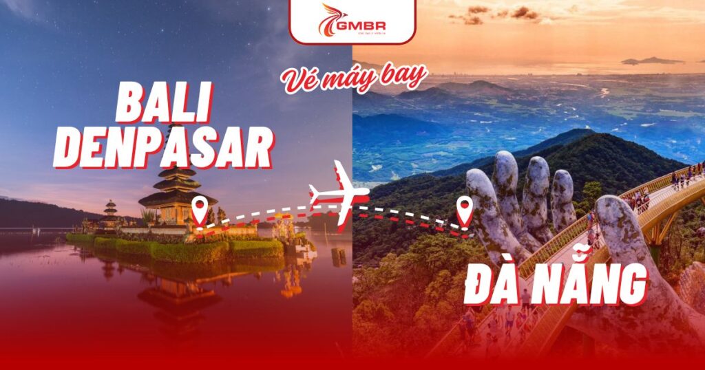 Vé máy bay từ Bali Denpasar đi Đà Nẵng