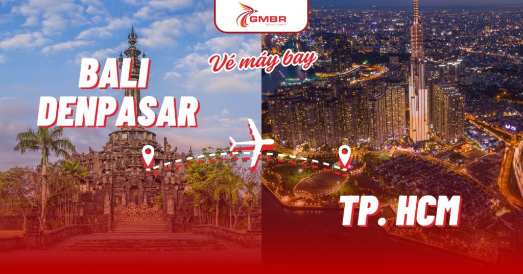 Vé máy bay từ Bali Denpasar đi TP. Hồ Chí Minh