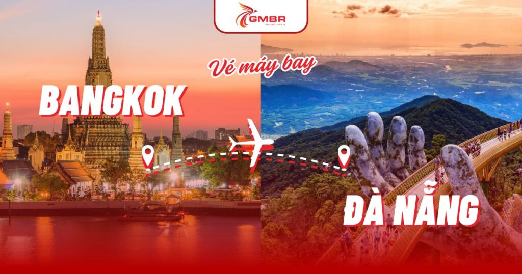 Vé máy bay từ Bangkok đi Đà Nẵng