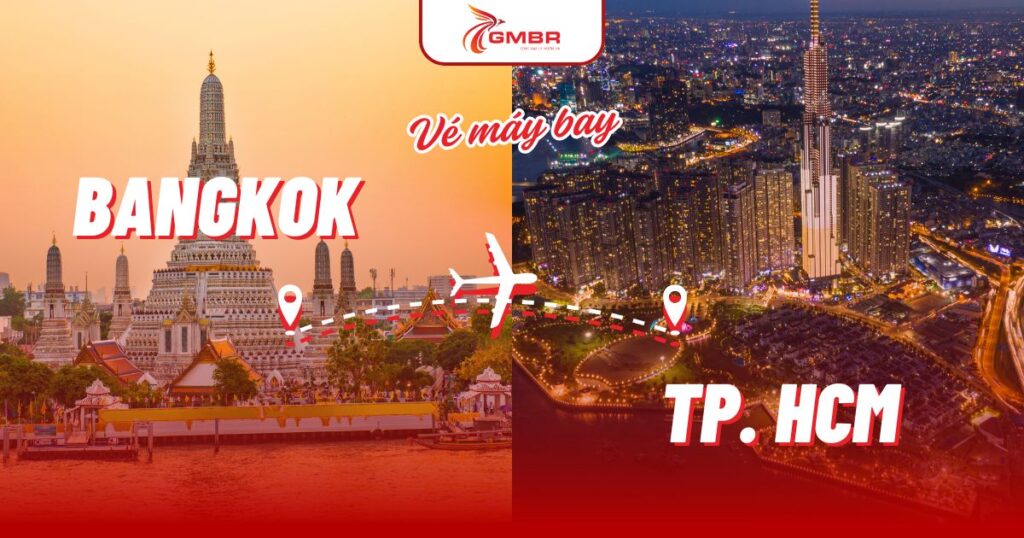 Vé máy bay từ Bangkok đi TP. Hồ Chí Minh