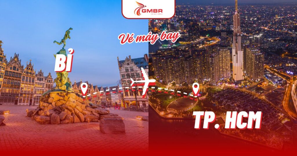 Vé máy bay từ Bỉ đi TP. Hồ Chí Minh