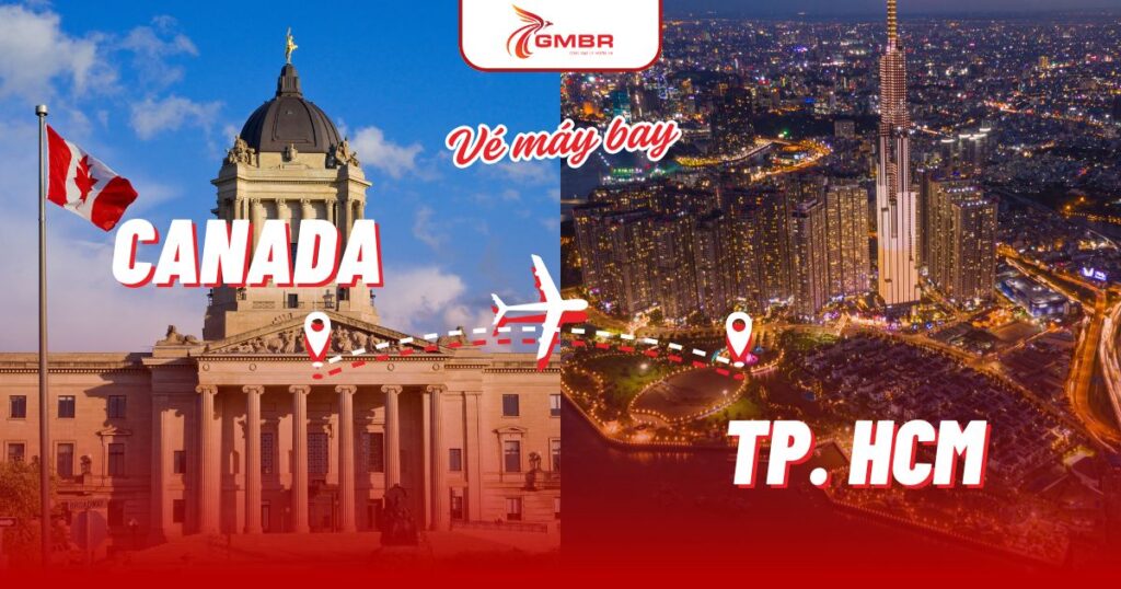 Vé máy bay từ Canada đi TP. Hồ Chí Minh
