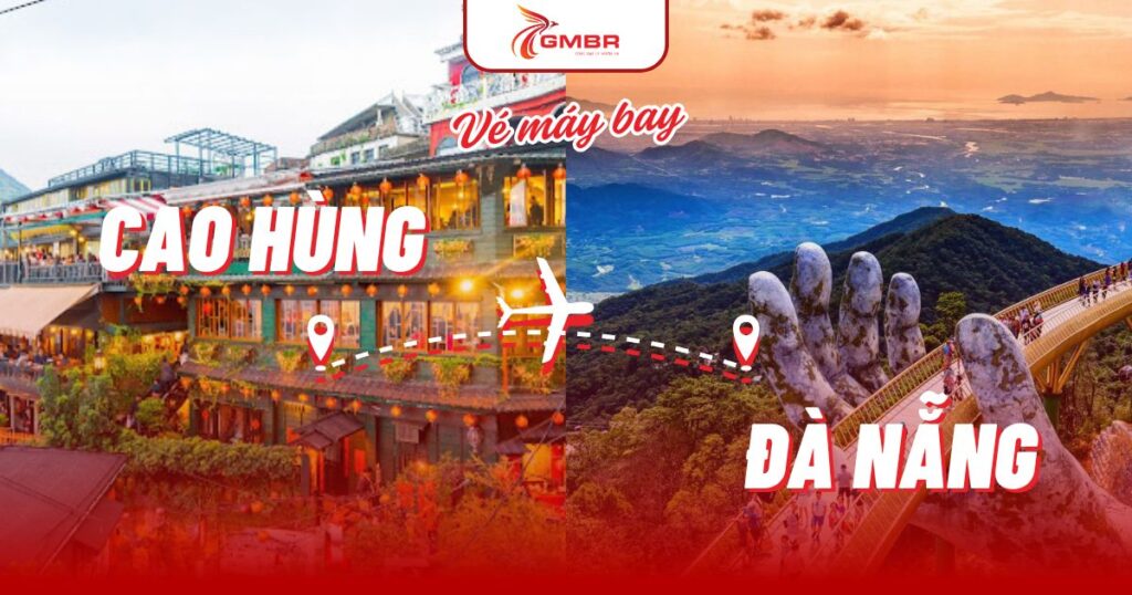 Vé máy bay từ Cao Hùng đi Đà Nẵng