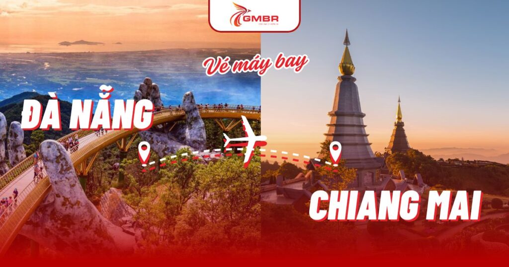 Vé máy bay từ Đà Nẵng đi Chiang Mai