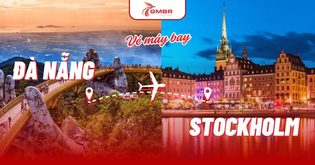 Vé máy bay từ Đà Nẵng đi Stockholm