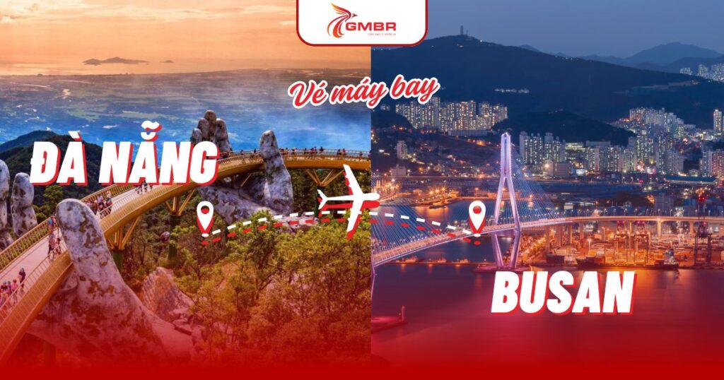 Vé máy bay từ Đà Nẵng đi Busan