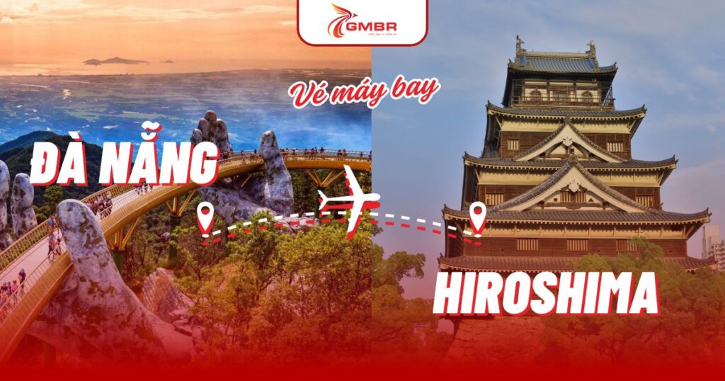 Vé máy bay từ Đà Nẵng đi Hiroshima