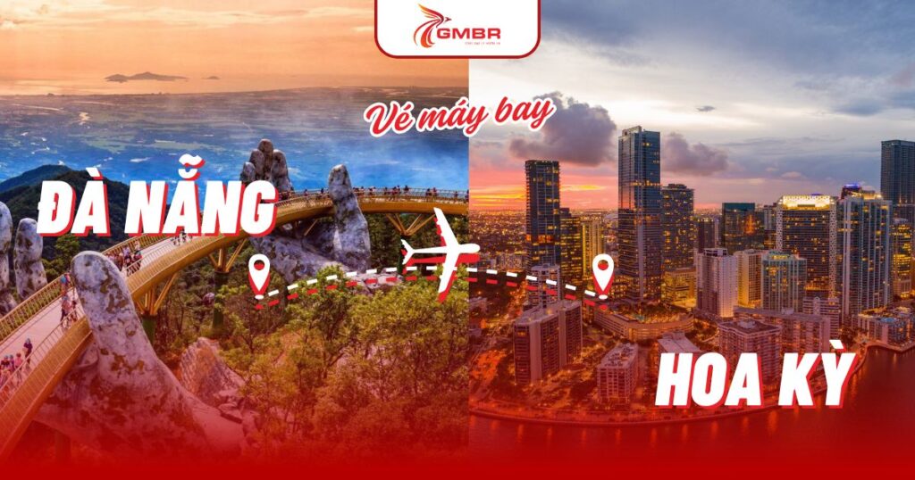 Vé máy bay từ Đà Nẵng đi Hoa Kỳ