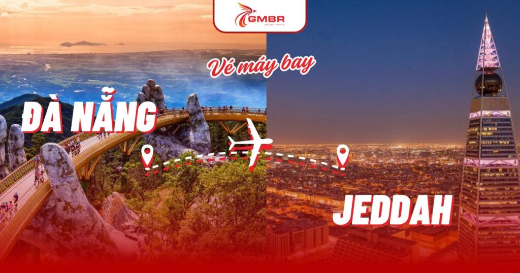 Vé máy bay từ Đà Nẵng đi Jeddah
