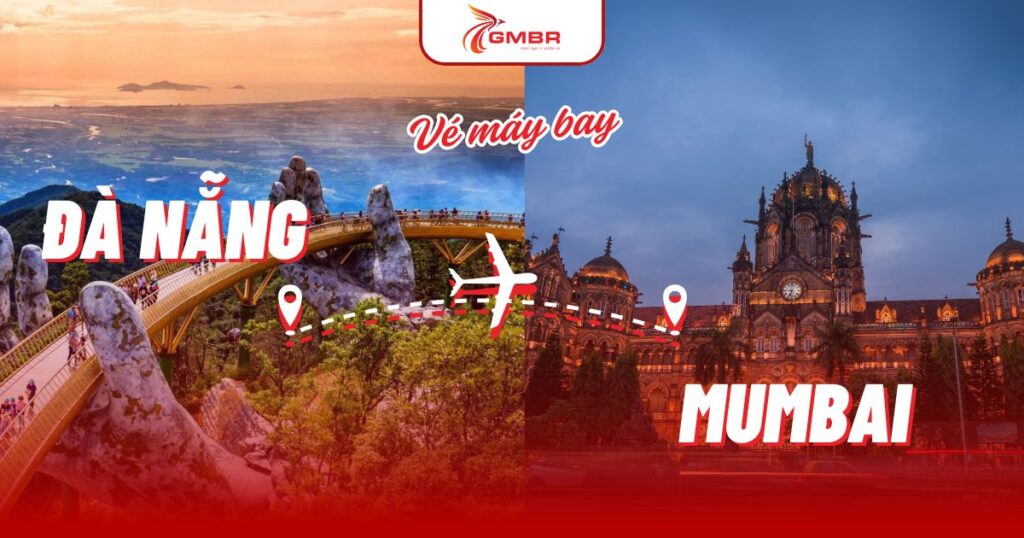 Vé máy bay từ Đà Nẵng đi Mumbai