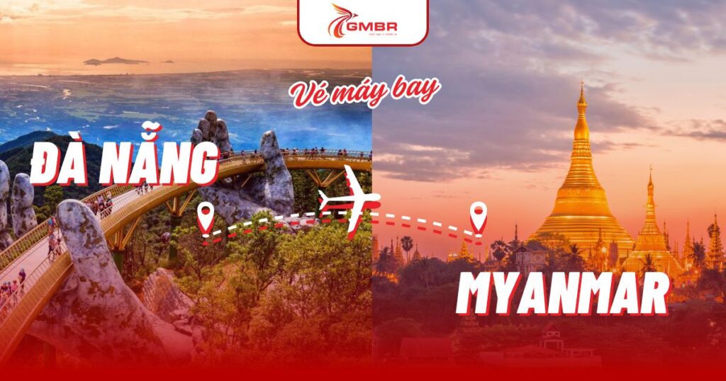 Vé máy bay từ Đà Nẵng đi Myanmar