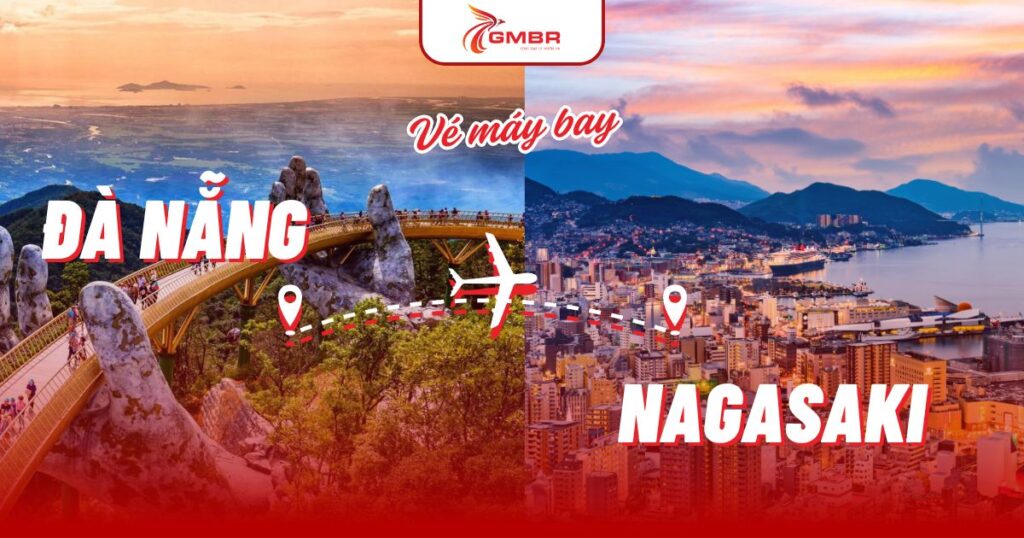 Vé máy bay từ Đà Nẵng đi Nagasaki