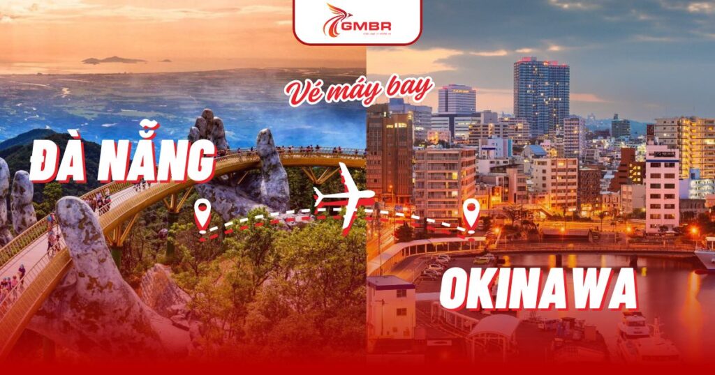 Vé máy bay từ Đà Nẵng đi Okinawa