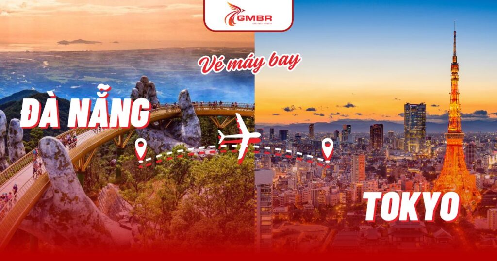 Vé máy bay từ Đà Nẵng đi Tokyo
