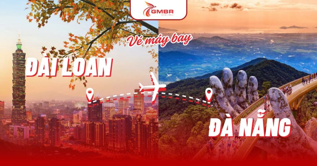 Vé máy bay từ Đài Loan đi Đà Nẵng