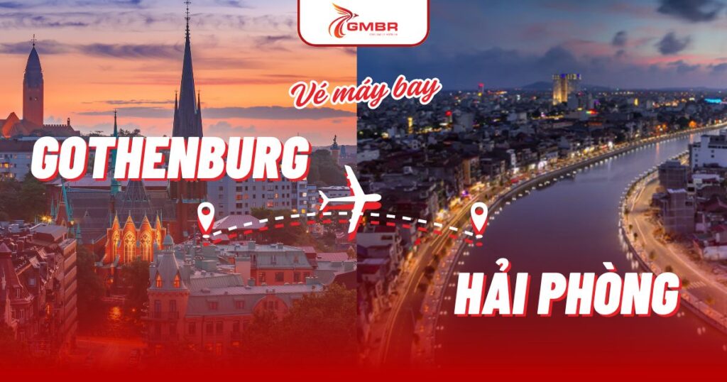 Vé máy bay từ Gothenburg đi Hải Phòng