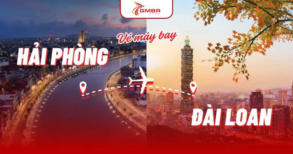 Vé máy bay từ Hải Phòng đi Đài Loan