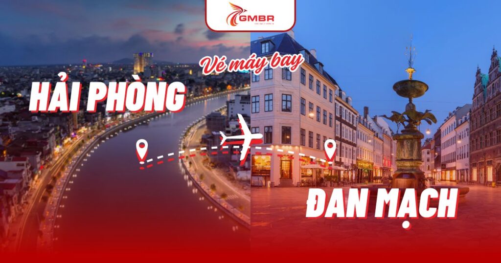 Vé máy bay từ Hải Phòng đi Đan Mạch