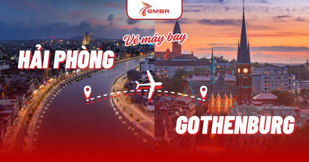 Vé máy bay từ Hải Phòng đi Gothenburg