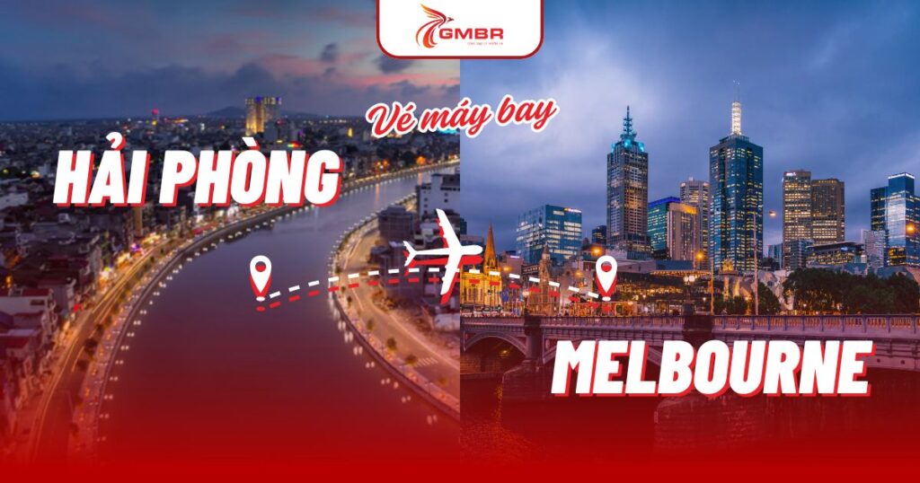 Vé máy bay từ Hải Phòng đi Melbourne