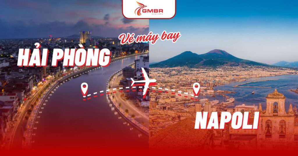 Vé máy bay từ Hải Phòng đi Napoli