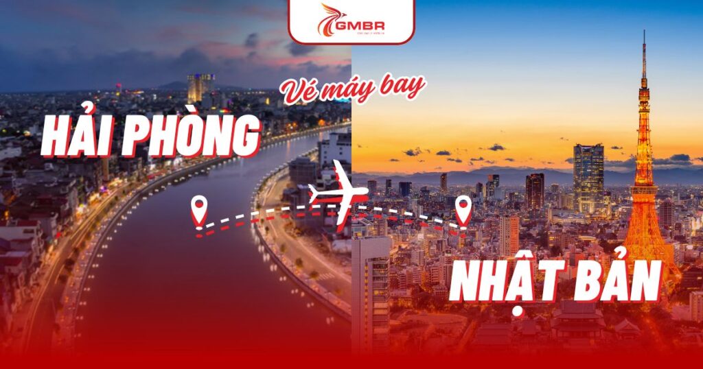 Vé máy bay từ Hải Phòng đi Nhật Bản