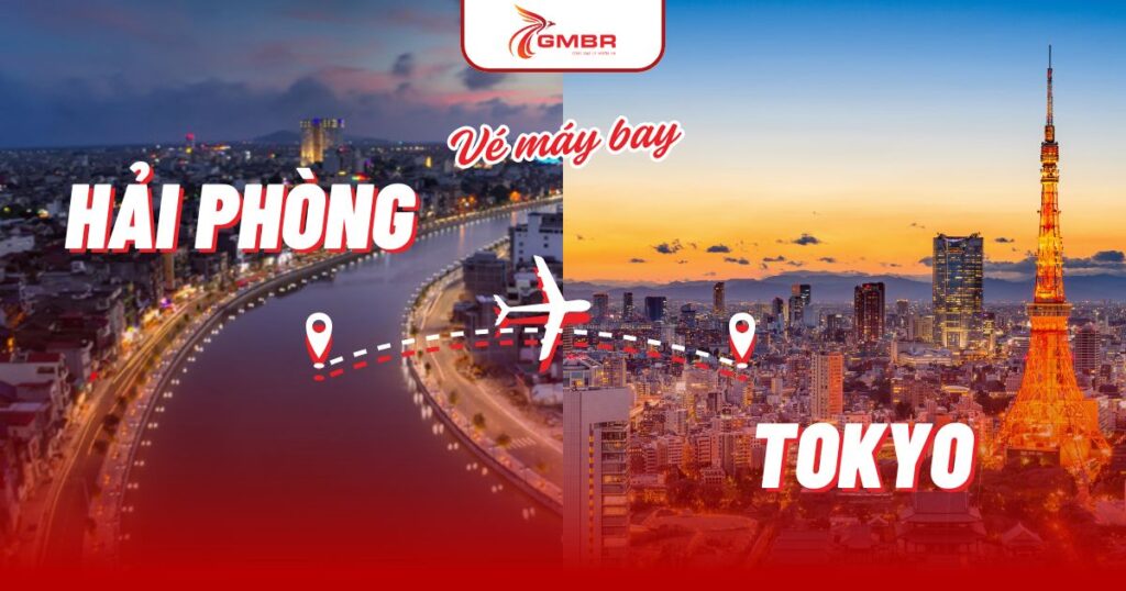 Vé máy bay từ Hải Phòng đi Tokyo