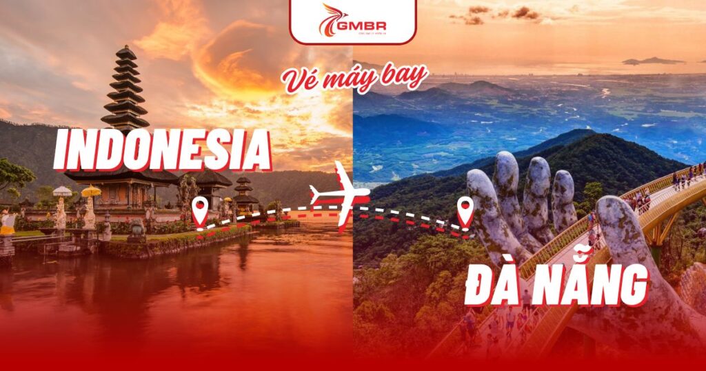 Vé máy bay từ Indonesia đi Đà Nẵng