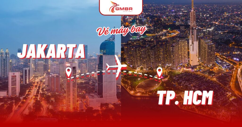 Vé máy bay từ Jakarta đi TP. Hồ Chí Minh