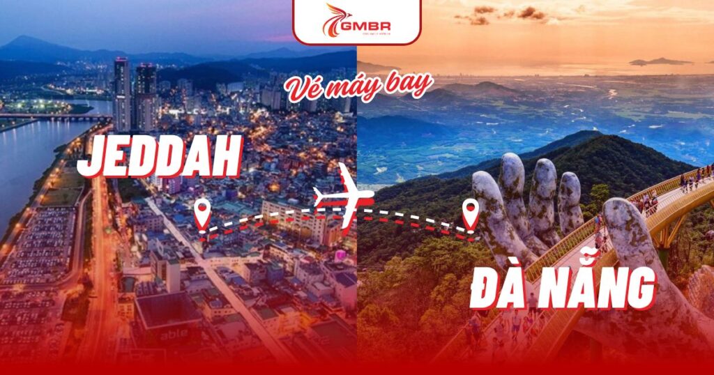 Vé máy bay từ Jeddah đi Đà Nẵng
