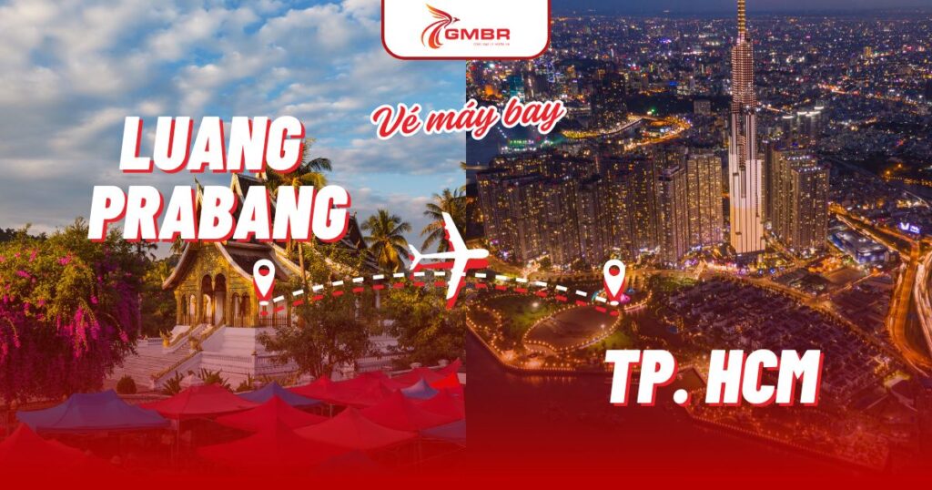 Vé máy bay từ Luang Prabang đi TP. Hồ Chí Minh