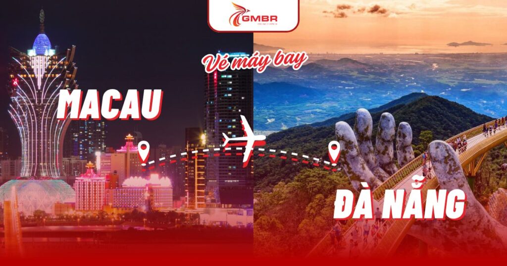 Vé máy bay từ Macau đi Đà Nẵng