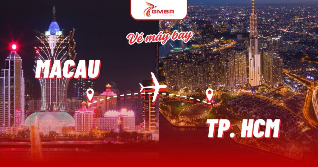 Vé máy bay từ Macau đi TP. Hồ Chí Minh