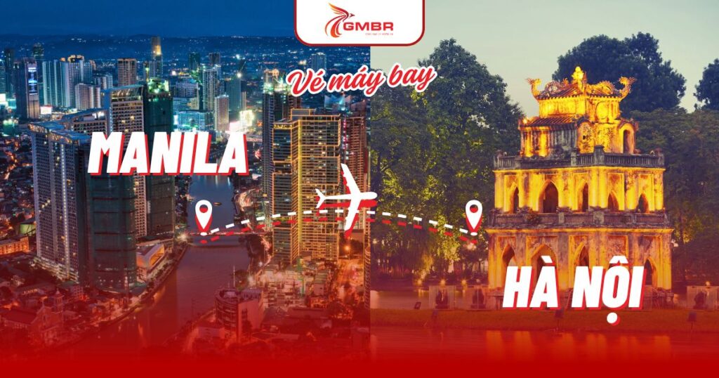 Vé máy bay từ Manila đi Hà Nội