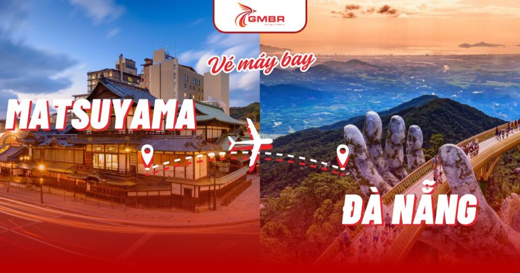 Vé máy bay từ Matsuyama đi Đà Nẵng
