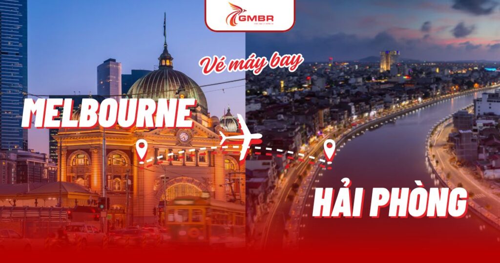 Vé máy bay từ Melbourne đi Hải Phòng