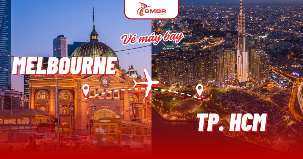 Vé máy bay từ Melbourne đi TP. Hồ Chí Minh