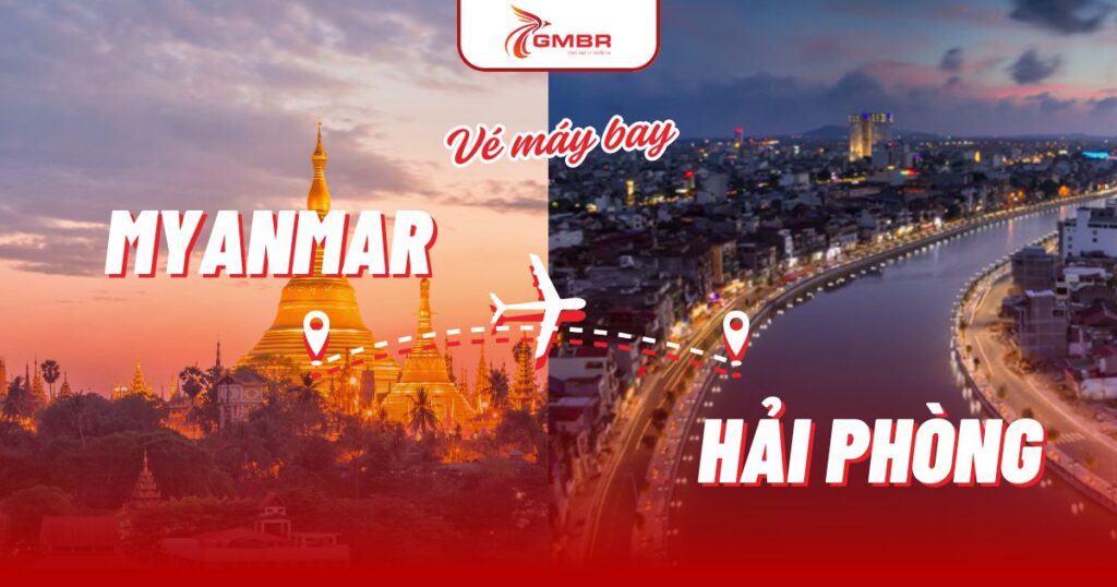 Vé máy bay từ Myanmar đi Hải Phòng
