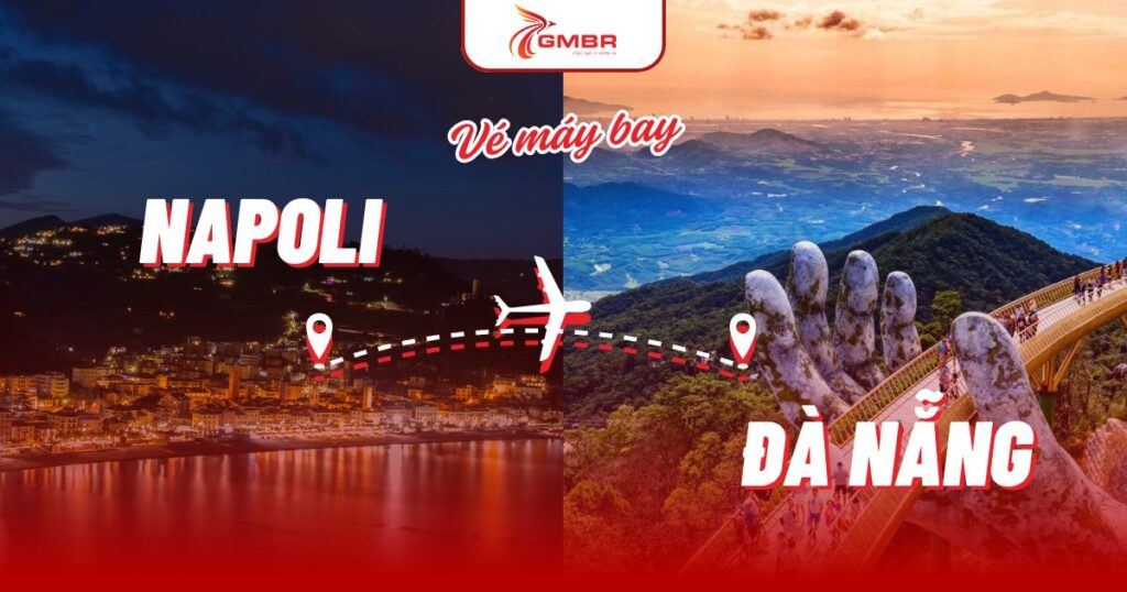 Vé máy bay từ Napoli đi Đà Nẵng