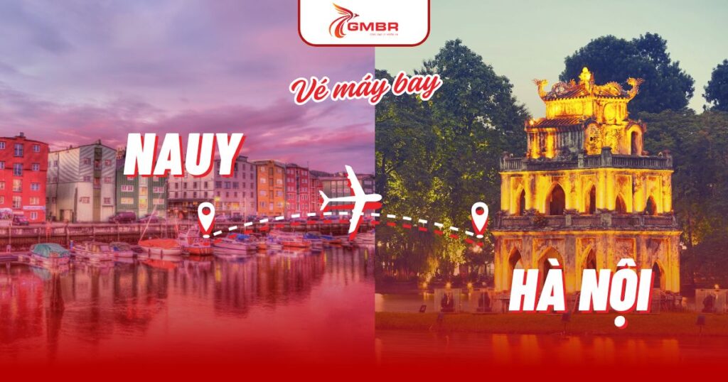 Vé máy bay từ Nauy đi Hà Nội
