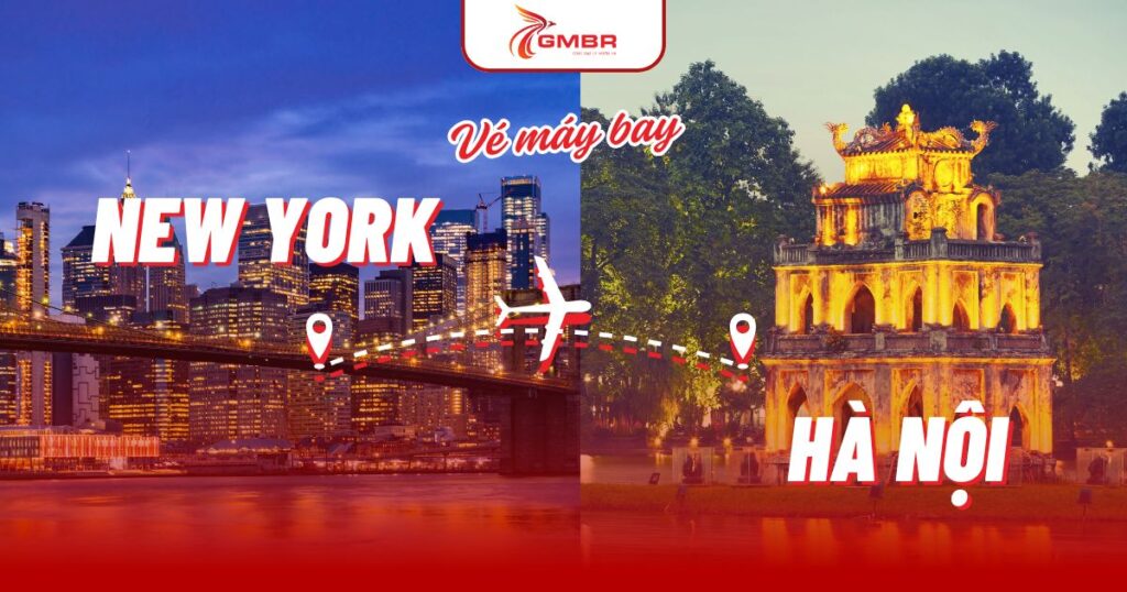 Vé máy bay từ New York đi Hà Nội