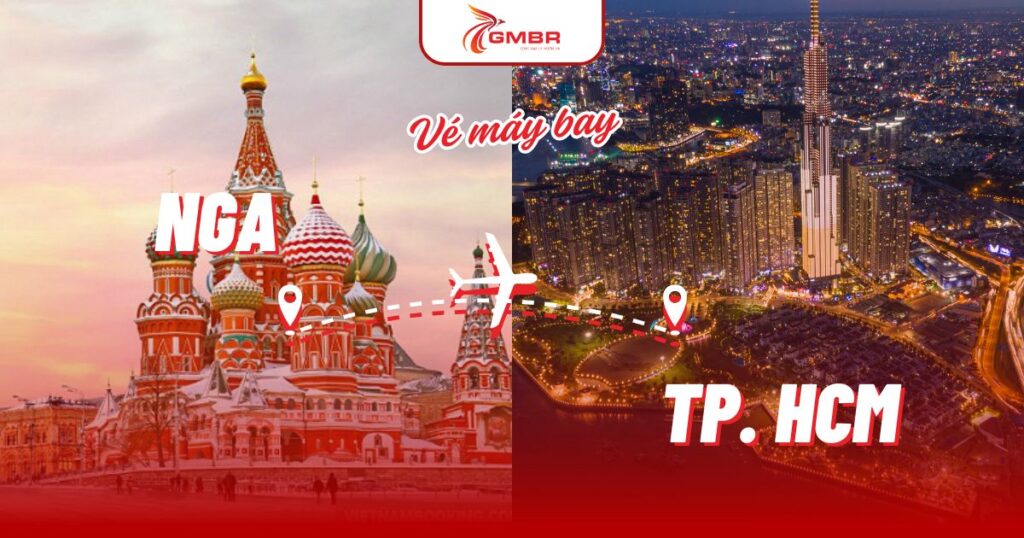 Vé máy bay từ Nga đi TP. Hồ Chí Minh