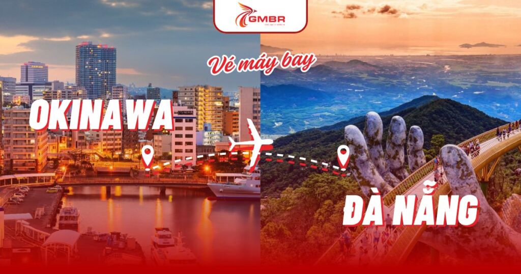 Vé máy bay từ Okinawa đi Đà Nẵng