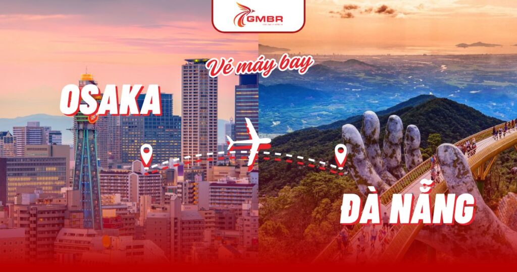 Vé máy bay từ Osaka đi Đà Nẵng
