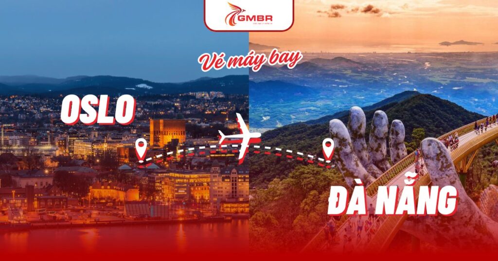 Vé máy bay từ Oslo đi Đà Nẵng