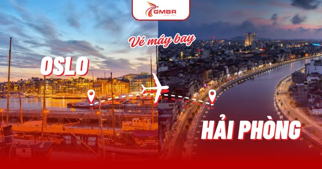 Vé máy bay từ Oslo đi Hải Phòng