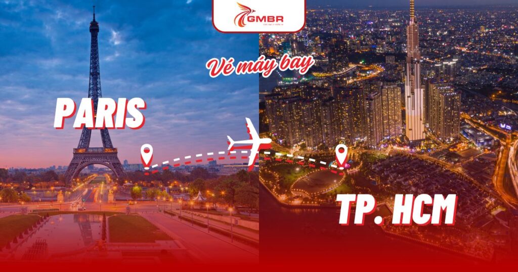 Vé máy bay từ Paris đi TP. Hồ Chí Minh