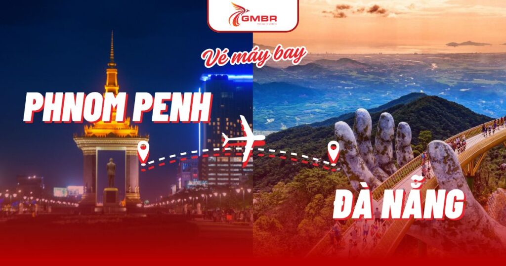 Vé máy bay từ Phnom Penh đi Đà Nẵng