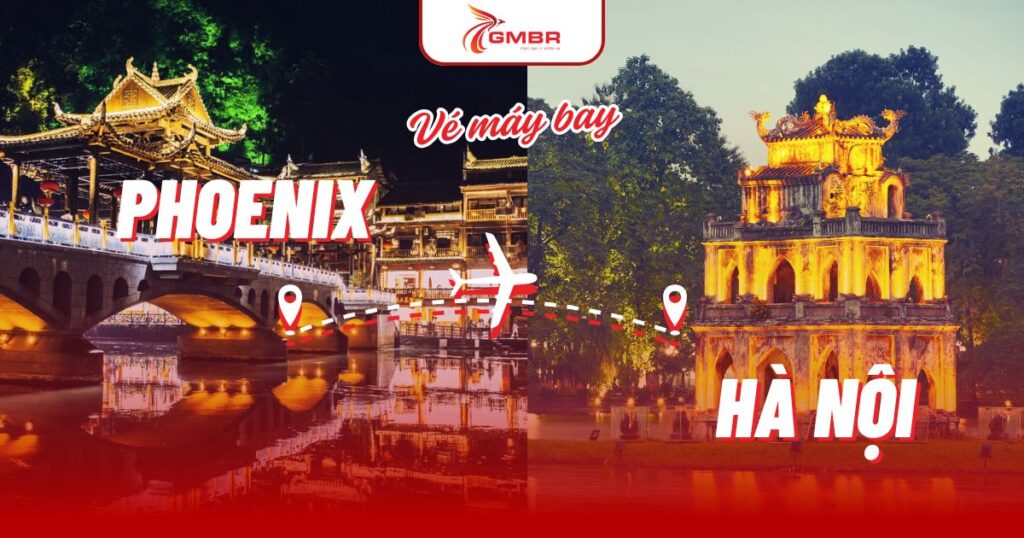 Vé máy bay từ Phoenix đi Hà Nội