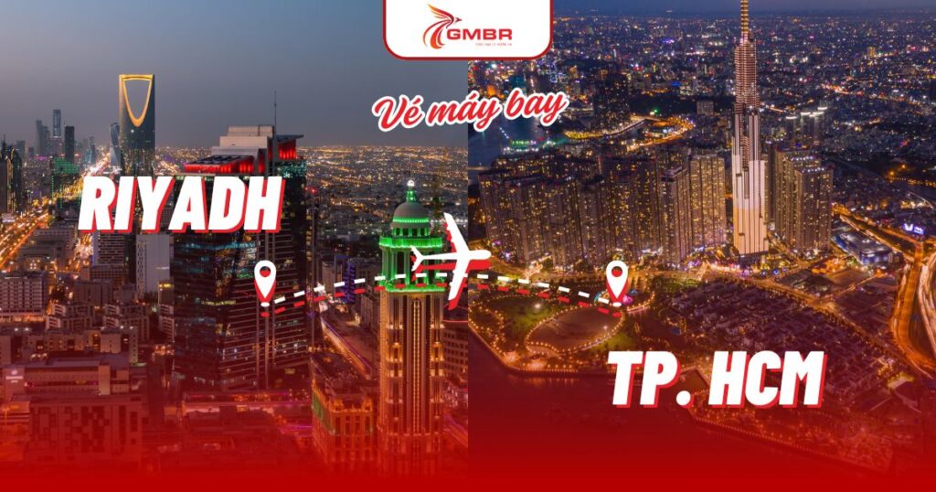 Vé máy bay từ Riyadh đi TP. Hồ Chí Minh